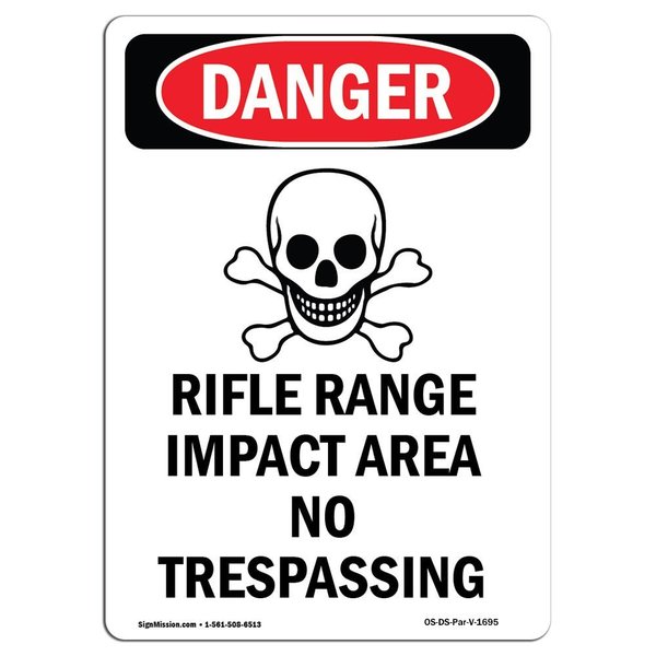 Signmission OSHA Danger Sign, Rifle Range Impact, 14in X 10in Rigid Plastic, 10" W, 14" L, Portrait OS-DS-P-1014-V-1695